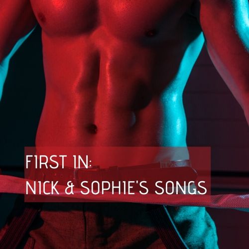 FIRST IN_ NICK & SOPHIE'S SONGS ❤︎ Danika Bloom, Romance Author FIRST IN_ NICK & SOPHIE'S SONGS