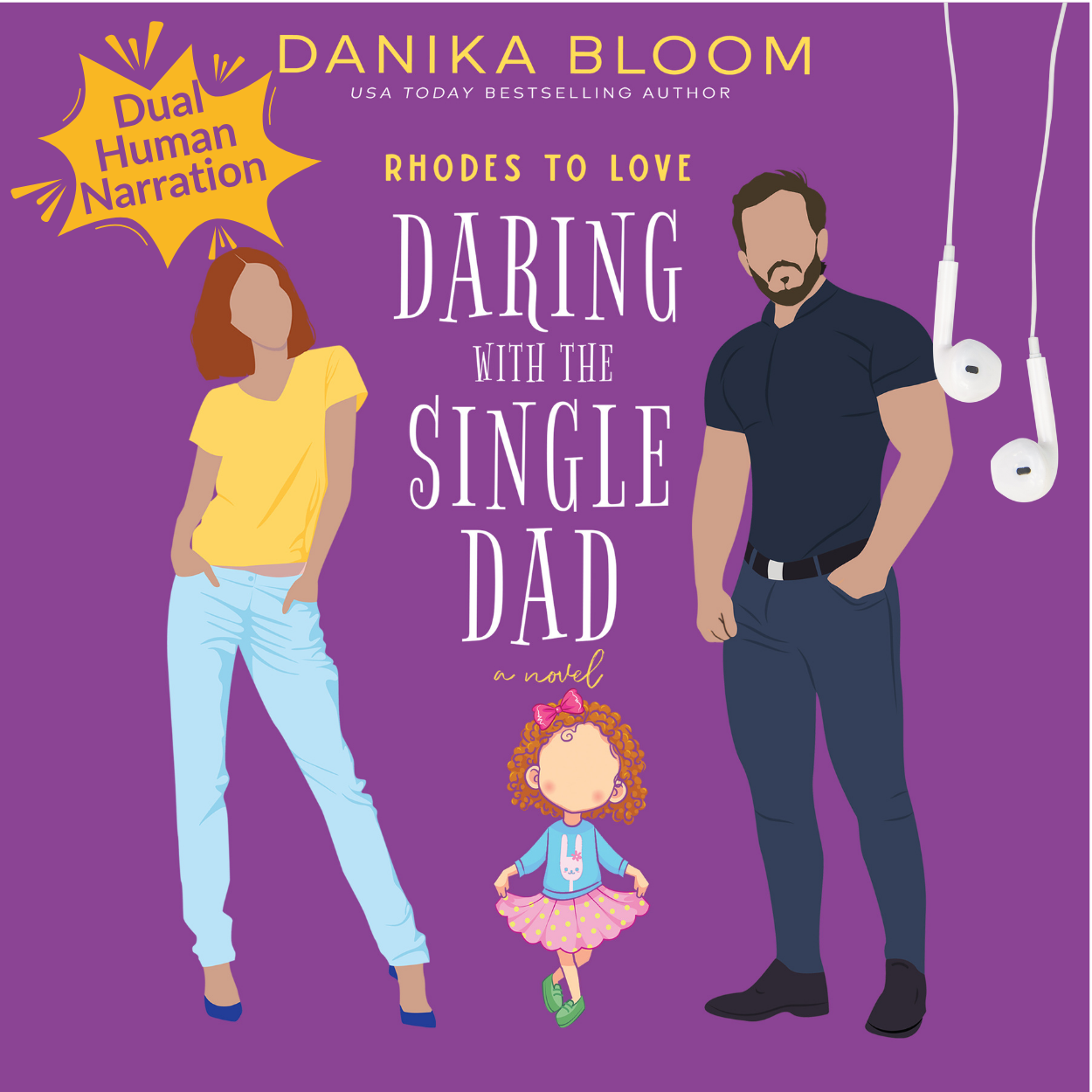 Audio cover Rhodes to Love: Daring with the Single Dad by Danika Bloom ❤︎ Danika Bloom | USA Today Bestselling Romance Author | Rom-Coms & Contemporary Illustrated book cover with a redhead woman in jeans, a muscular man in business casual clothing, and a little girl in a tutu.